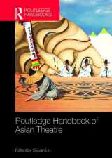 9781138099319-1138099317-Routledge Handbook of Asian Theatre (Routledge Handbooks)
