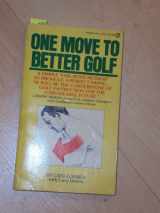 9780451070272-0451070275-One Move to Better Golf