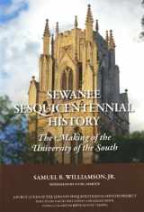 9780918769558-0918769558-Sewanee Sesquicentennial History The Making of the University of the South