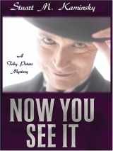 9780786273836-0786273836-Now You See It: A Toby Peters Mystery