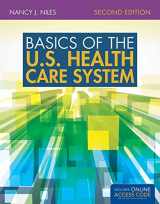 9781284043761-1284043762-Basics of the U.S. Health Care System