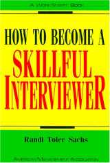 9780814478318-081447831X-How to Become a Skillful Interviewer (Worksmart Series)