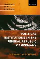9780198782599-0198782594-Political Institutions in the Federal Republic of Germany (Comparative Political Institutions Series)