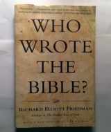 9780060630355-0060630353-Who Wrote the Bible?