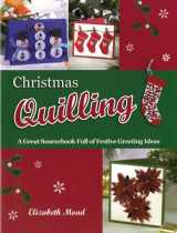 9780956620903-0956620906-Christmas Quilling: A Great Sourcebook Full of Festive Greeting Ideas