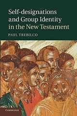 9781107436749-1107436745-Self-designations and Group Identity in the New Testament
