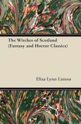 9781447405719-1447405714-The Witches of Scotland (Fantasy and Horror Classics)
