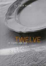 9789609185202-9609185207-Twelve: A Tuscan Cook Book