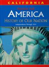 9780131307315-0131307312-America: History of Our Nation: Independence Through 1914, California Edition