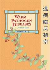 9780939616459-0939616459-Warm Pathogen Diseases: A Clinical Guide (Revised Edition)