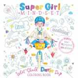 9781733094627-1733094628-Super Girl Mindset Coloring and Sticker Book: What Should Darla Do? (The Power to Choose) Coloring & Sticker Book