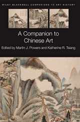 9781444339130-1444339133-A Companion to Chinese Art (Blackwell Companions to Art History)