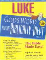 9781892016478-1892016478-Luke (God's Word for the Biblically-Inept Series)