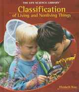 9781404228184-1404228187-Classification: of Living and Nonliving Things (The Life Science Library)