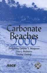 9780784406403-0784406405-Carbonate Beaches 2000: First International Symposium on Carbonate Sand Beaches : Conference Proceedings, December 5-8, 2000, Westin Beach Resort, Key Largo, Florida, U.S.a