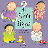 9781904550396-1904550398-My First Signs: American Sign Language (Baby Signing)