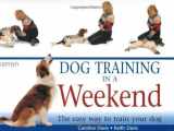 9780600607687-0600607682-Dog Training in a Weekend