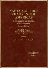 9780314153975-0314153977-NAFTA and Free Trade in the America's, A Problem Oriented Coursebook (American Casebook Series)