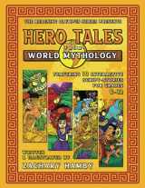 9780982704981-0982704984-Hero Tales from World Mythology: Teaching World Mythology Through Reader's Theater Script-Stories (Reaching Olympus: Teaching Mythology to 6-12 Grade Students)