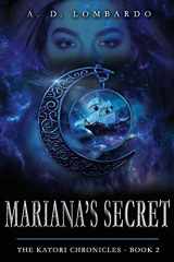 9781733337625-1733337628-Mariana's Secret (The Katori Chronicles)