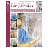 9781574867282-1574867288-Best of Terry Kimbrough Baby Afghans-24 Sweet Wraps are Just Right for a Special Infant