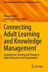 9783030298746-3030298744-Connecting Adult Learning and Knowledge Management: Strategies for Learning and Change in Higher Education and Organizations (Knowledge Management and Organizational Learning)