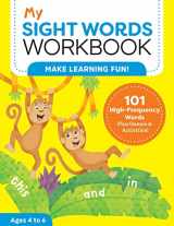 9781641525862-164152586X-My Sight Words Workbook: 101 High-Frequency Words Plus Games & Activities! (My Workbook)