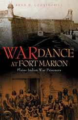 9780806137391-0806137398-War Dance at Fort Marion: Plains Indian War Prisoners