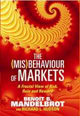 9781861977656-1861977654-The (Mis)Behaviour of Prices : A Fractal View of Risk, Ruin and Reward
