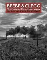 9780692079997-0692079998-Beebe and Clegg: Their Enduring Photographic Legacy