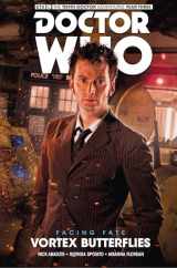 9781785860881-1785860887-Doctor Who: The Tenth Doctor: Facing Fate Vol. 2: Vortex Butterflies