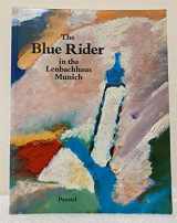 9783791322162-3791322168-The Blue Rider: In the Lenbachhaus, Munich