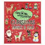 9781646383306-1646383303-I Spy With My Little Eye Christmas Jingle & Find - Kids Search, Find, and Seek Activity Book, Ages 3, 4, 5, 6+