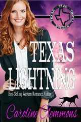 9781986339452-1986339459-Texas Lightning (Texas Time Travel)