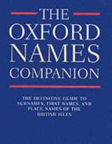 9780198605614-0198605617-The Oxford Names Companion