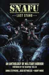 9781925623307-1925623300-SNAFU: Last Stand: Foreword by Tim 'Deadpool' Miller