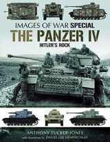 9781473856752-1473856752-The Panzer IV: Hitler's Rock (Images of War)