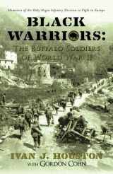 9781440127816-1440127816-Black Warriors: The Buffalo Soldiers of World War II