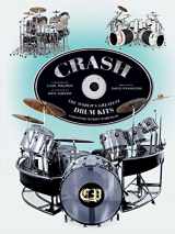 9781683833048-168383304X-CRASH: The World's Greatest Drum Kits From Appice to Peart to Van Halen