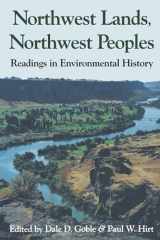 9780295978383-0295978384-Northwest Lands, Northwest Peoples: Readings in Environmental History (Columbia Northwest Classics)