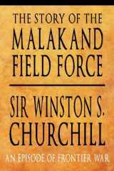 9781439297568-1439297568-The Story of the Malakand Field Force