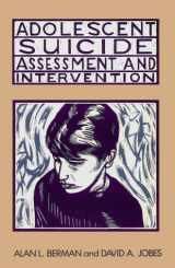 9781557981141-1557981140-Adolescent Suicide: Assessment and Intervention