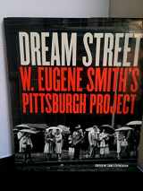 9780393044089-0393044084-Dream Street: W. Eugene Smith's Pittsburgh Project
