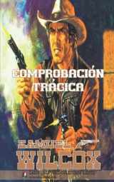 9781619515468-1619515466-Comprobación trágica (Colección Oeste) (Spanish Edition)