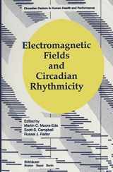 9781468468014-1468468014-Electromagnetic Fields and Circadian Rhythmicity (Circadian Factors in Human Health and Performance)