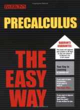 9780764128929-0764128922-PreCalculus the Easy Way (Barron's Easy Series)