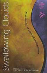 9781551520735-1551520737-Swallowing Clouds: An Anthology of Chinese-Canadian Poetry
