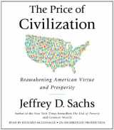 9780307913036-0307913031-The Price of Civilization: Reawakening American Virtue and Prosperity