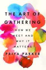 9780525537373-0525537376-The Art of Gathering