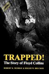 9780813101538-0813101530-Trapped!: The Story of Floyd Collins